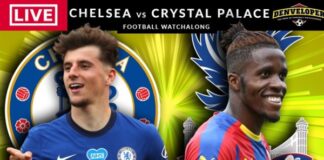 Chelsea vs Crystal Palace Live Streaming Chelsea vs Crystal Palace Live
