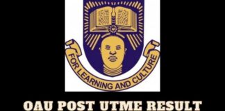 OAU Post UTME Result Is Out for 2021 Admission Screening Exercise | Check OAU Post UTME Result 2021 OAU Post UTME Result Is Out for 2021 Admission Screening Exercise